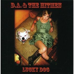 D.A. & the Hitman - Lucky Dog  CD